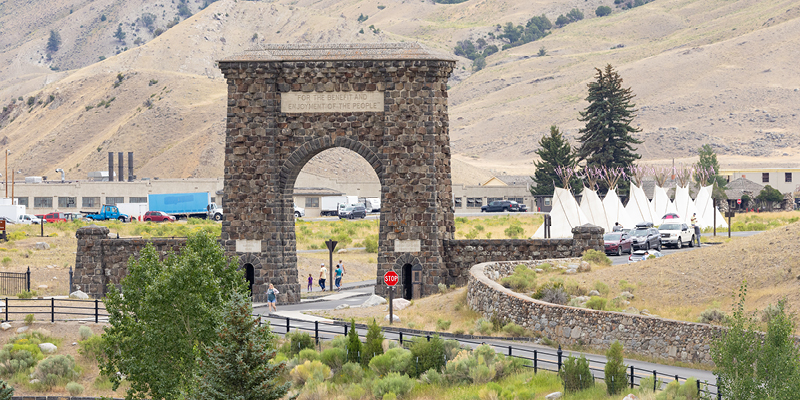 Arch Park, Roosevelt Arch, and teepees, yellowstone national park